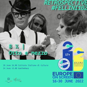 EOS2022 8 ½ | Otto e mezzo